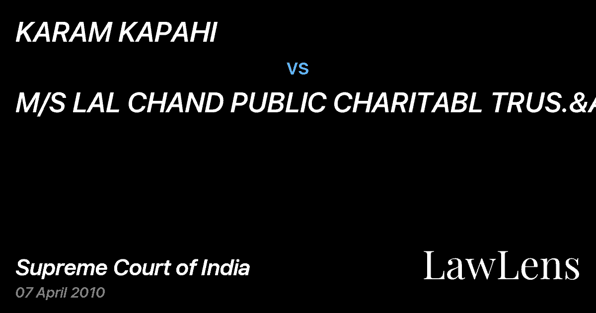 Preview image for KARAM KAPAHI vs. M/S LAL CHAND PUBLIC CHARITABL TRUS.&ANR