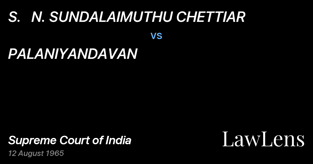 Preview image for S.   N. SUNDALAIMUTHU CHETTIAR vs. PALANIYANDAVAN
