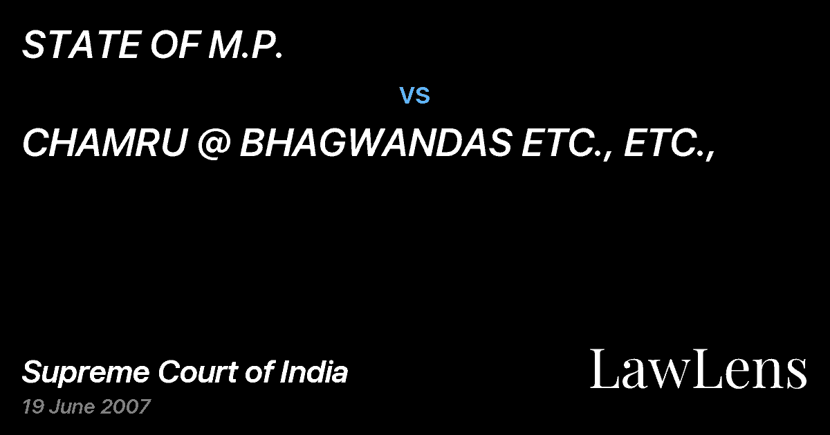 Preview image for STATE OF M.P. vs. CHAMRU @ BHAGWANDAS ETC., ETC.,