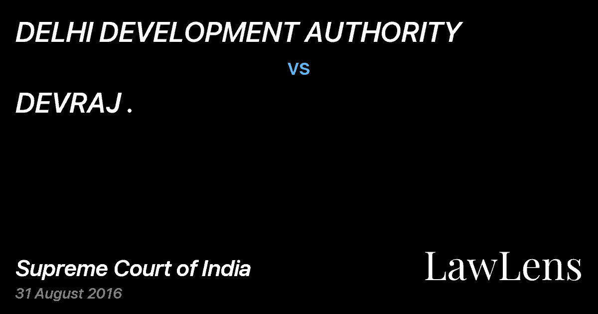 Preview image for DELHI DEVELOPMENT AUTHORITY vs. DEVRAJ .