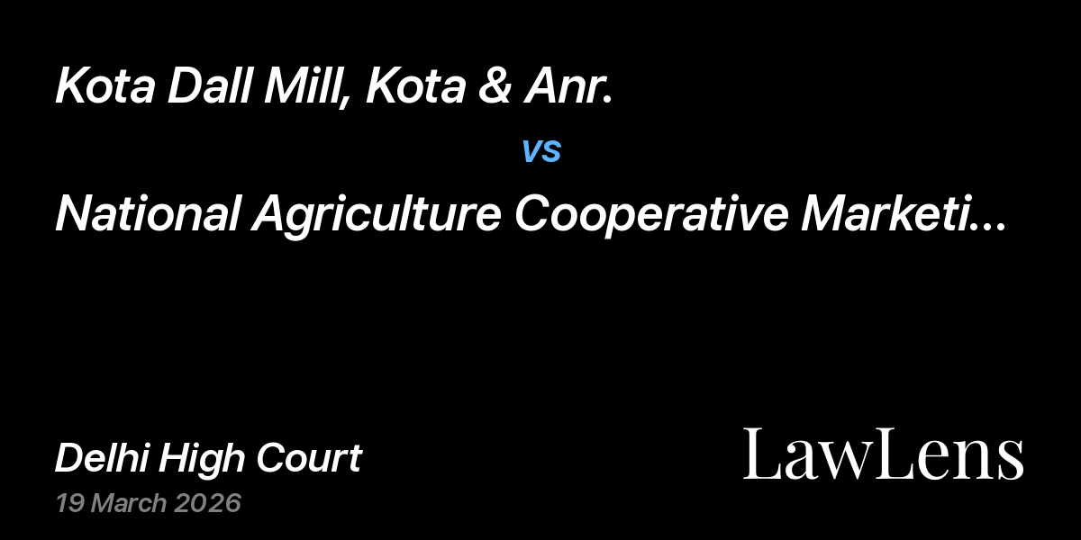 Preview image for Kota Dall Mill, Kota & Anr. vs. National Agriculture Cooperative Marketing Federation Of India Limited