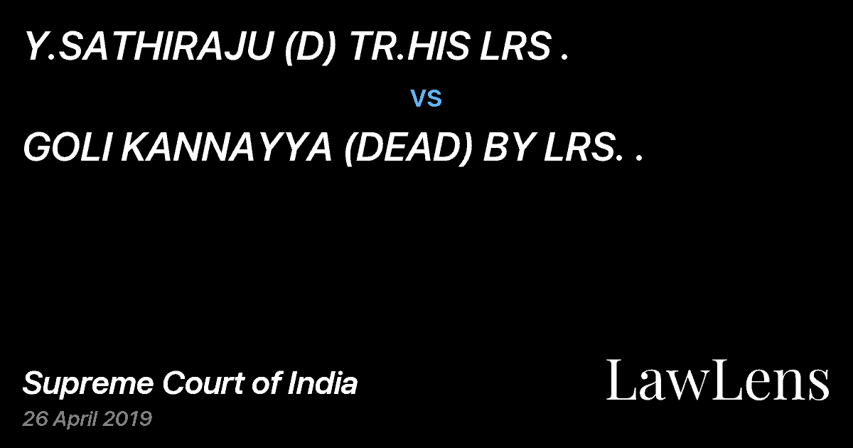 Preview image for Y.SATHIRAJU (D) TR.HIS LRS . vs. GOLI KANNAYYA (DEAD) BY LRS. .