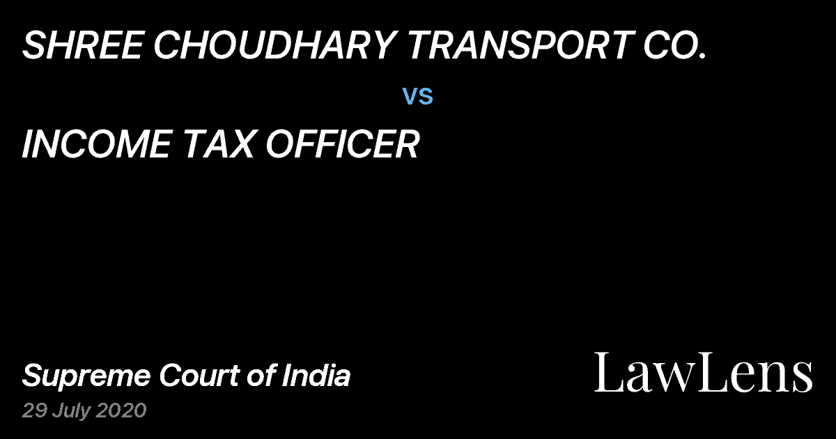 Preview image for SHREE CHOUDHARY TRANSPORT CO. vs. INCOME TAX OFFICER