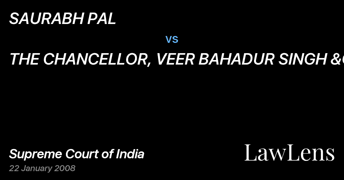 Preview image for SAURABH PAL vs. THE CHANCELLOR, VEER BAHADUR SINGH &ORS.