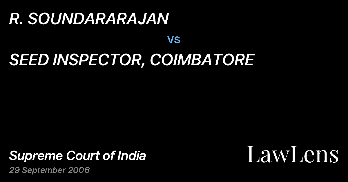 Preview image for R. SOUNDARARAJAN vs. SEED INSPECTOR, COIMBATORE