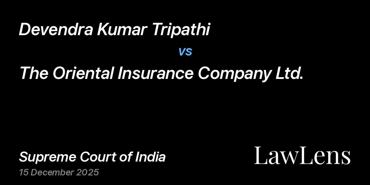 Preview image for Devendra Kumar Tripathi vs. The Oriental Insurance Company Ltd.