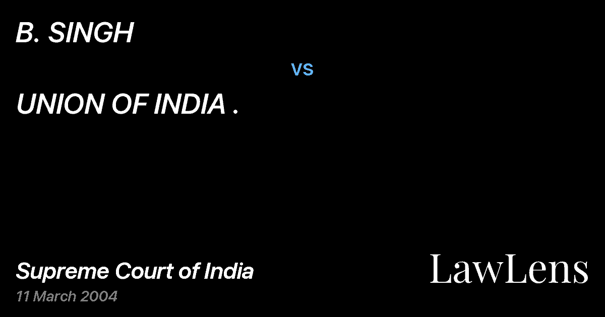 Preview image for B. SINGH vs. UNION OF INDIA .