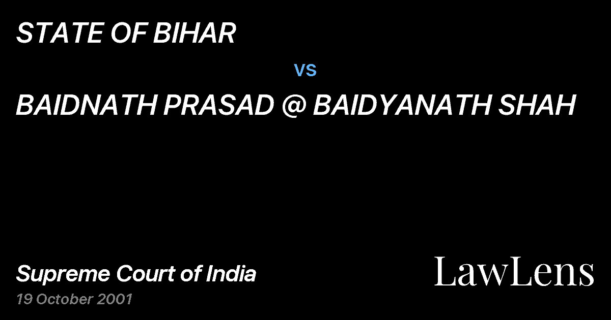 Preview image for STATE OF BIHAR vs. BAIDNATH PRASAD @ BAIDYANATH SHAH