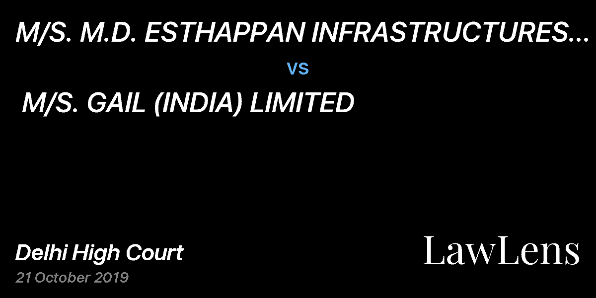 Preview image for M/S. M.D. ESTHAPPAN INFRASTRUCTURES (P) LTD. vs. M/S. GAIL (INDIA) LIMITED