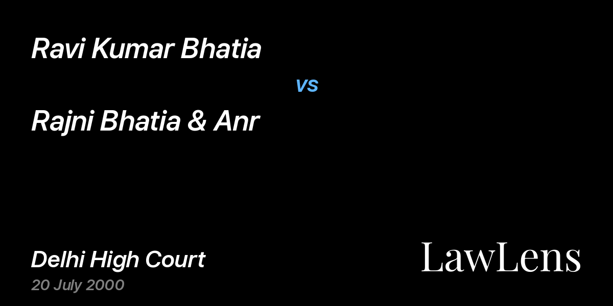 Preview image for Ravi Kumar Bhatia vs. Rajni Bhatia & Anr