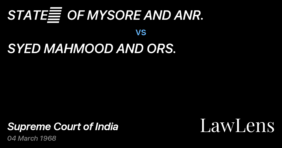 Preview image for STATE	  OF MYSORE AND ANR. vs. SYED MAHMOOD AND ORS.