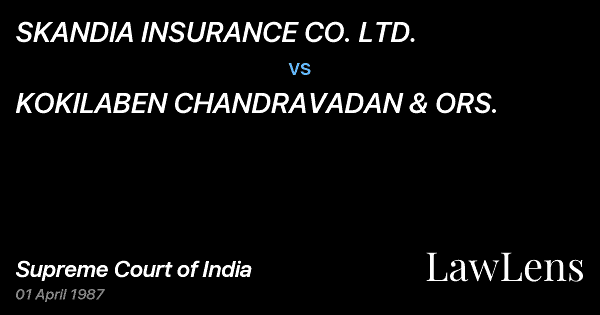 Preview image for SKANDIA INSURANCE CO. LTD. vs. KOKILABEN CHANDRAVADAN & ORS.