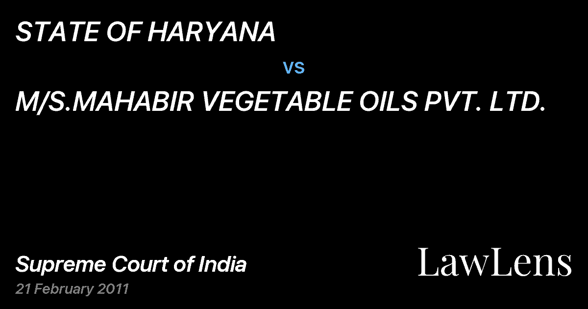 Preview image for STATE OF HARYANA vs. M/S.MAHABIR VEGETABLE OILS PVT. LTD.