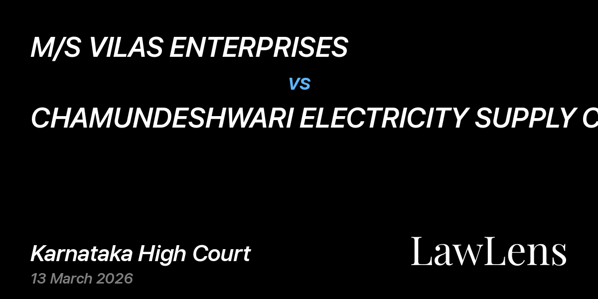 Preview image for M/S VILAS ENTERPRISES vs. CHAMUNDESHWARI ELECTRICITY SUPPLY CORPORATION LTD