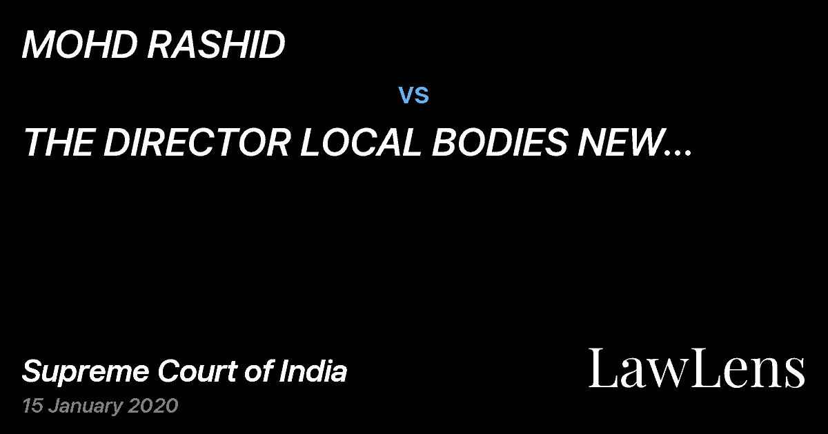 Preview image for MOHD RASHID vs. THE DIRECTOR LOCAL BODIES NEW SECRETARIAT THE DIRECTOR