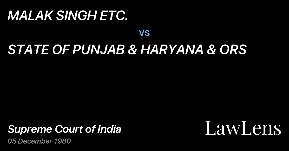 Preview image for MALAK SINGH ETC. vs. STATE OF PUNJAB & HARYANA & ORS