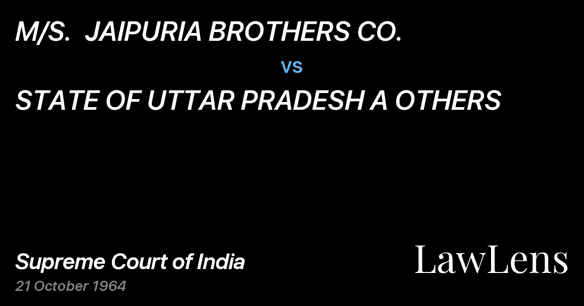 Preview image for M/S.  JAIPURIA BROTHERS CO. vs. STATE OF UTTAR PRADESH A OTHERS