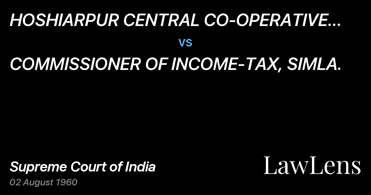 Preview image for HOSHIARPUR CENTRAL CO-OPERATIVE BANK LTD. vs. COMMISSIONER OF INCOME-TAX, SIMLA.