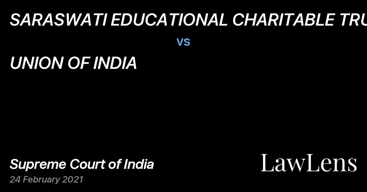 Preview image for SARASWATI EDUCATIONAL CHARITABLE TRUST vs. UNION OF INDIA
