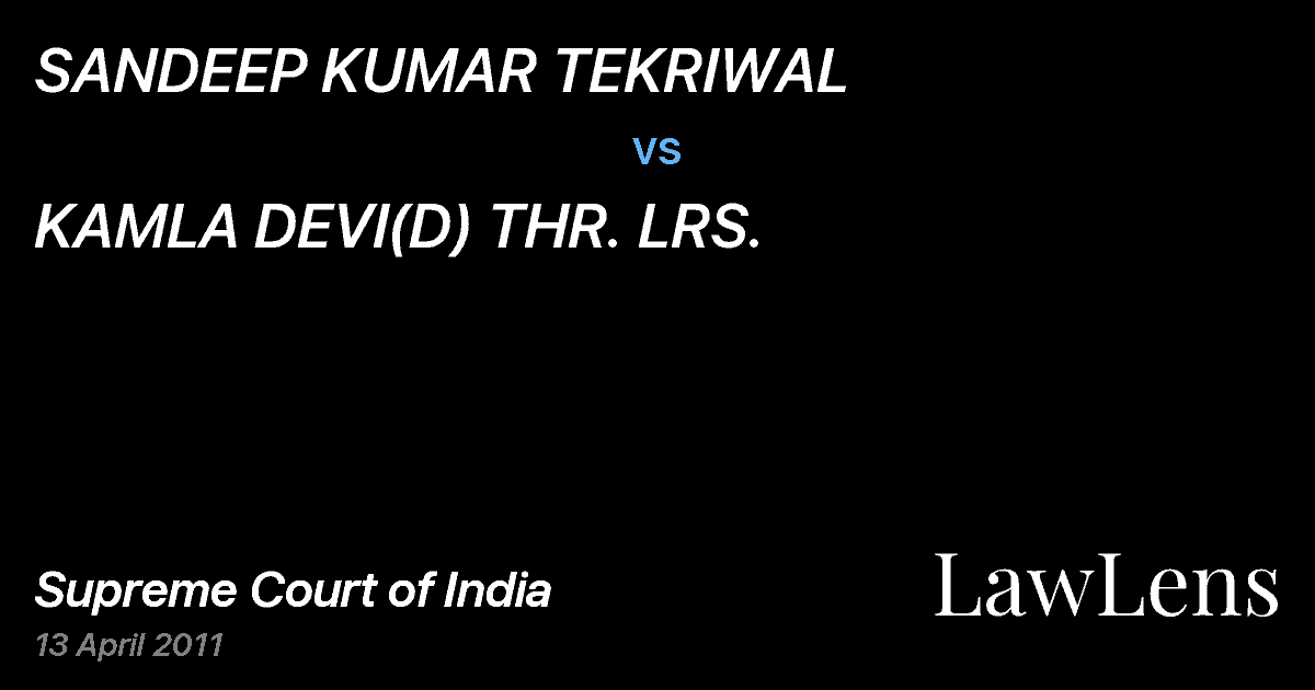 Preview image for SANDEEP KUMAR TEKRIWAL vs. KAMLA DEVI(D) THR. LRS.
