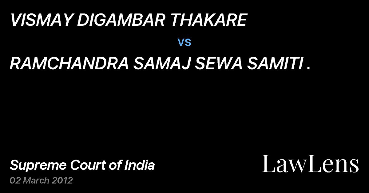 Preview image for VISMAY DIGAMBAR THAKARE vs. RAMCHANDRA SAMAJ SEWA SAMITI .