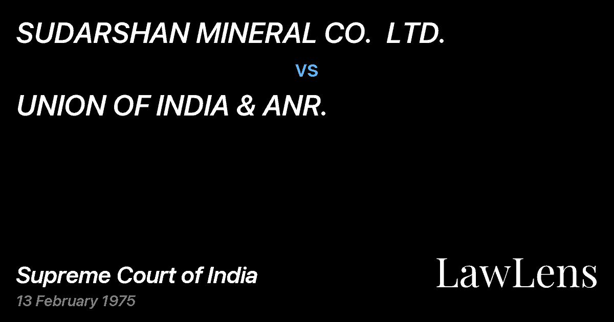 Preview image for SUDARSHAN MINERAL CO.  LTD. vs. UNION OF INDIA & ANR.
