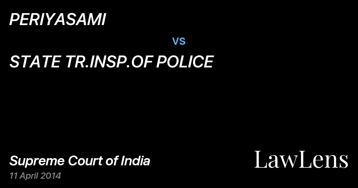 Preview image for PERIYASAMI vs. STATE TR.INSP.OF POLICE