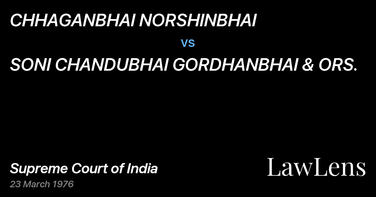 Preview image for CHHAGANBHAI NORSHINBHAI vs. SONI CHANDUBHAI GORDHANBHAI & ORS.