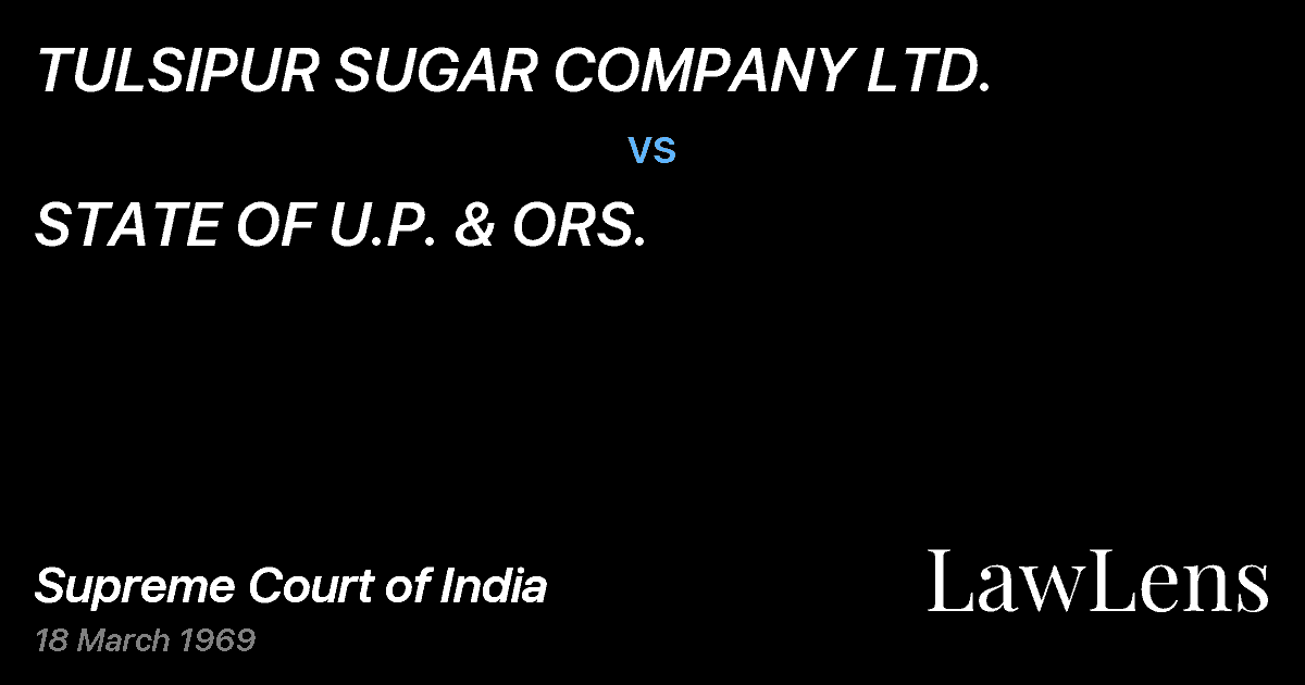 Preview image for TULSIPUR SUGAR COMPANY LTD. vs. STATE OF U.P. & ORS.