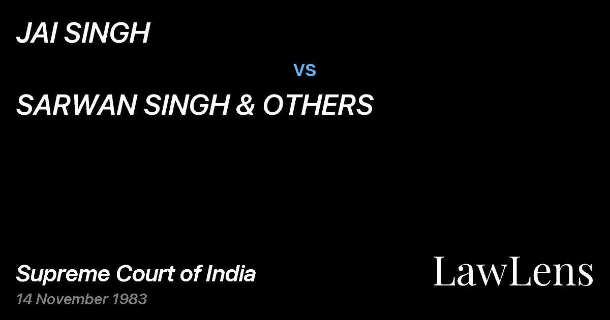 Preview image for JAI SINGH vs. SARWAN SINGH & OTHERS