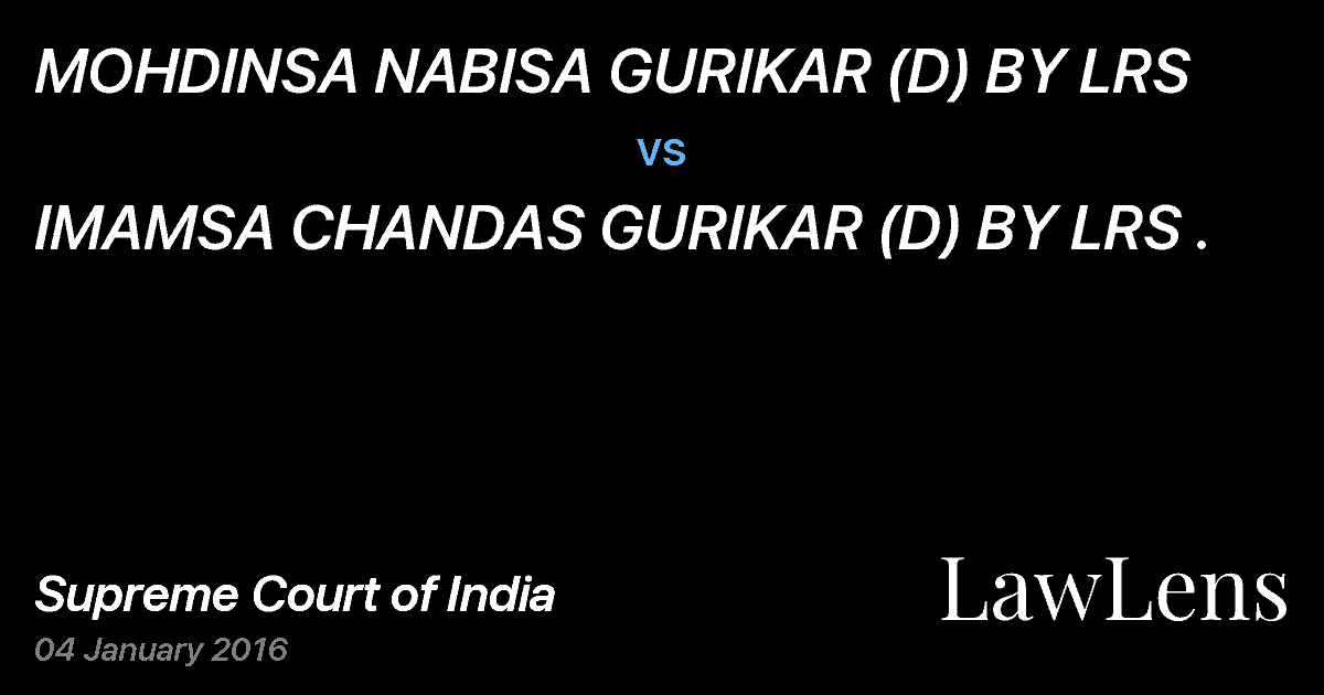 Preview image for MOHDINSA NABISA GURIKAR (D) BY LRS vs. IMAMSA CHANDAS GURIKAR (D) BY LRS .