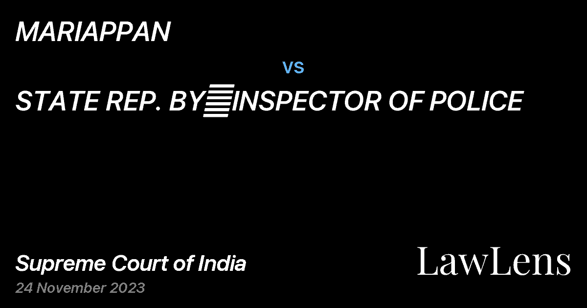 Preview image for MARIAPPAN vs. STATE REP. BY	INSPECTOR OF POLICE