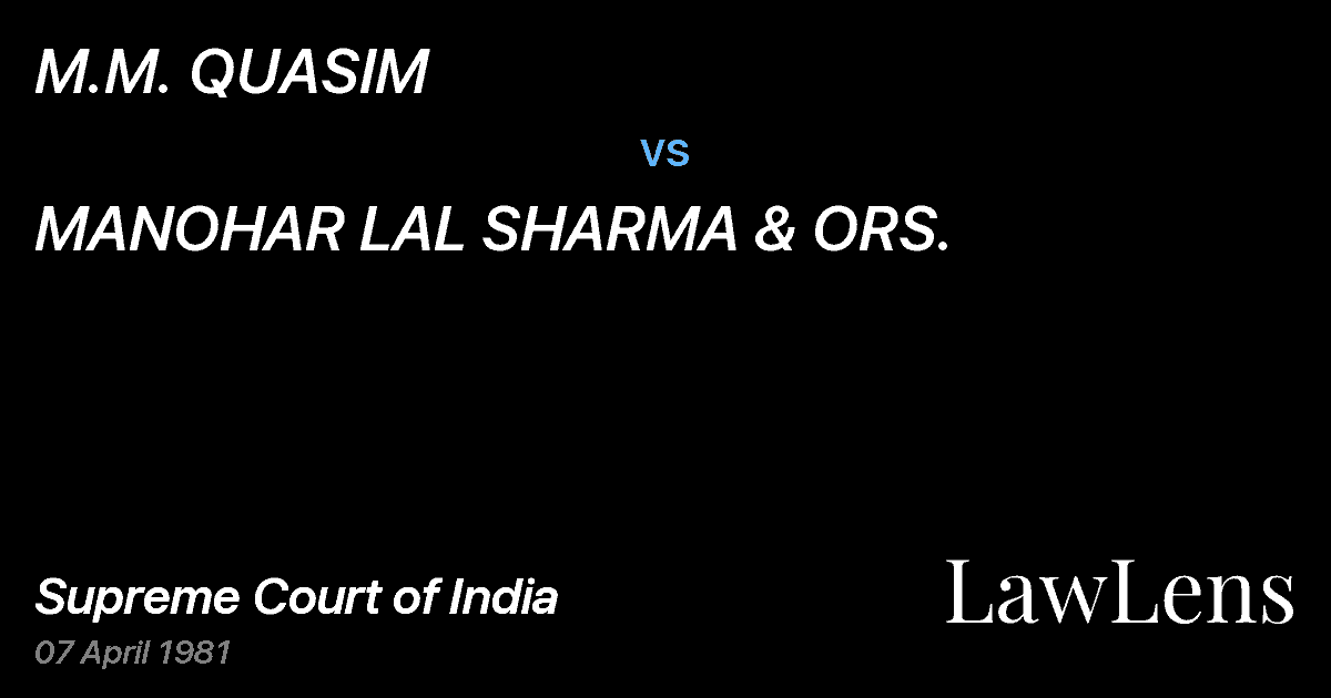 Preview image for M.M. QUASIM vs. MANOHAR LAL SHARMA & ORS.
