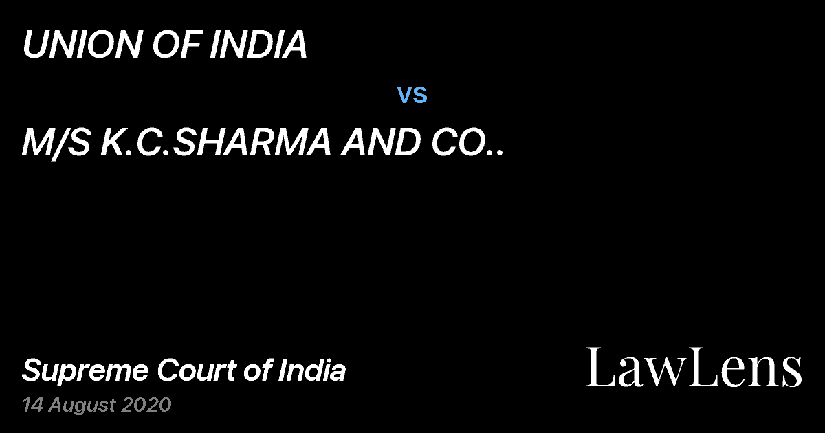 Preview image for UNION OF INDIA vs. M/S K.C.SHARMA AND CO..