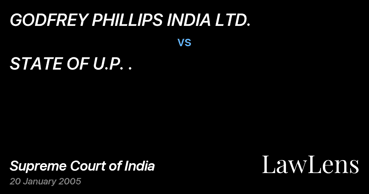 Preview image for GODFREY PHILLIPS INDIA LTD. vs. STATE OF U.P. .
