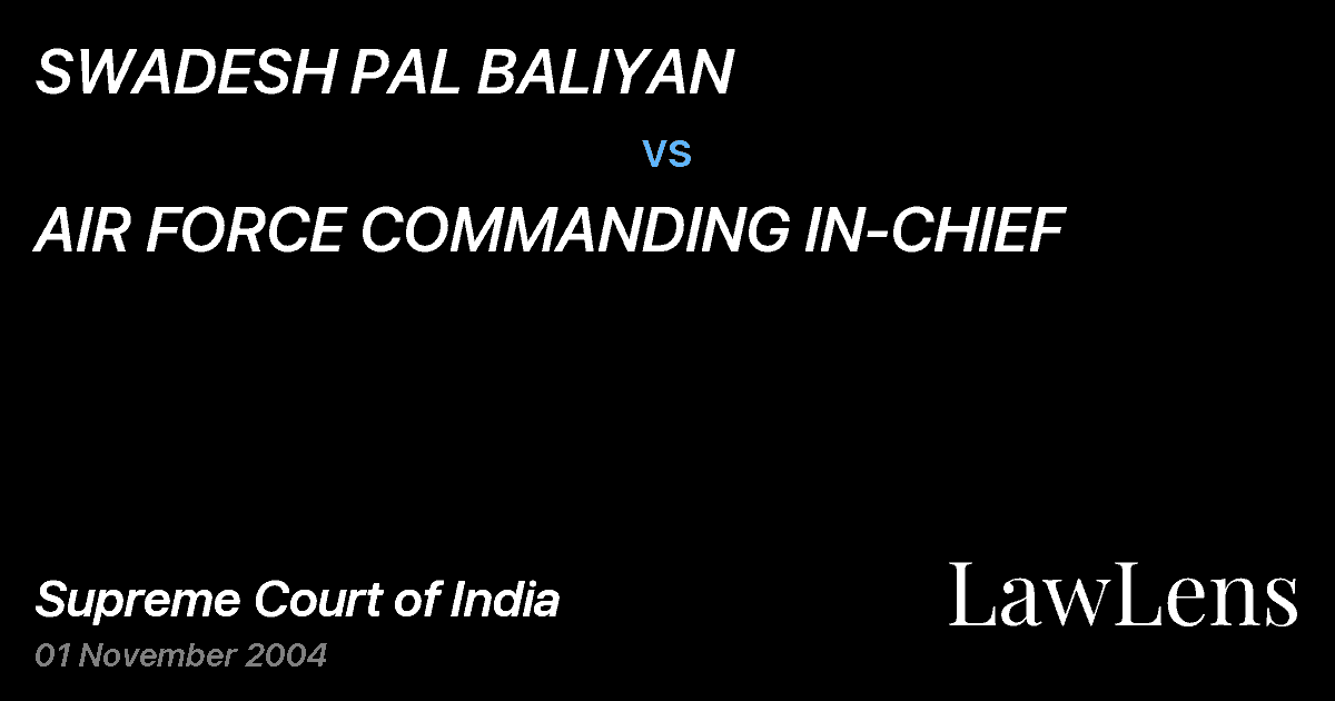 Preview image for SWADESH PAL BALIYAN vs. AIR FORCE COMMANDING IN-CHIEF