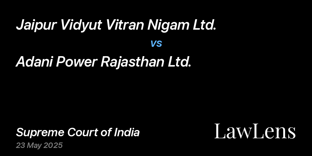 Preview image for Jaipur Vidyut Vitran Nigam Ltd. vs. Adani Power Rajasthan Ltd.