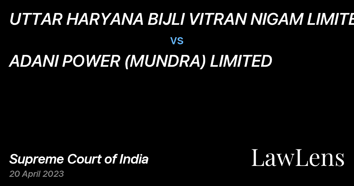 Preview image for UTTAR HARYANA BIJLI VITRAN NIGAM LIMITED vs. ADANI POWER (MUNDRA) LIMITED