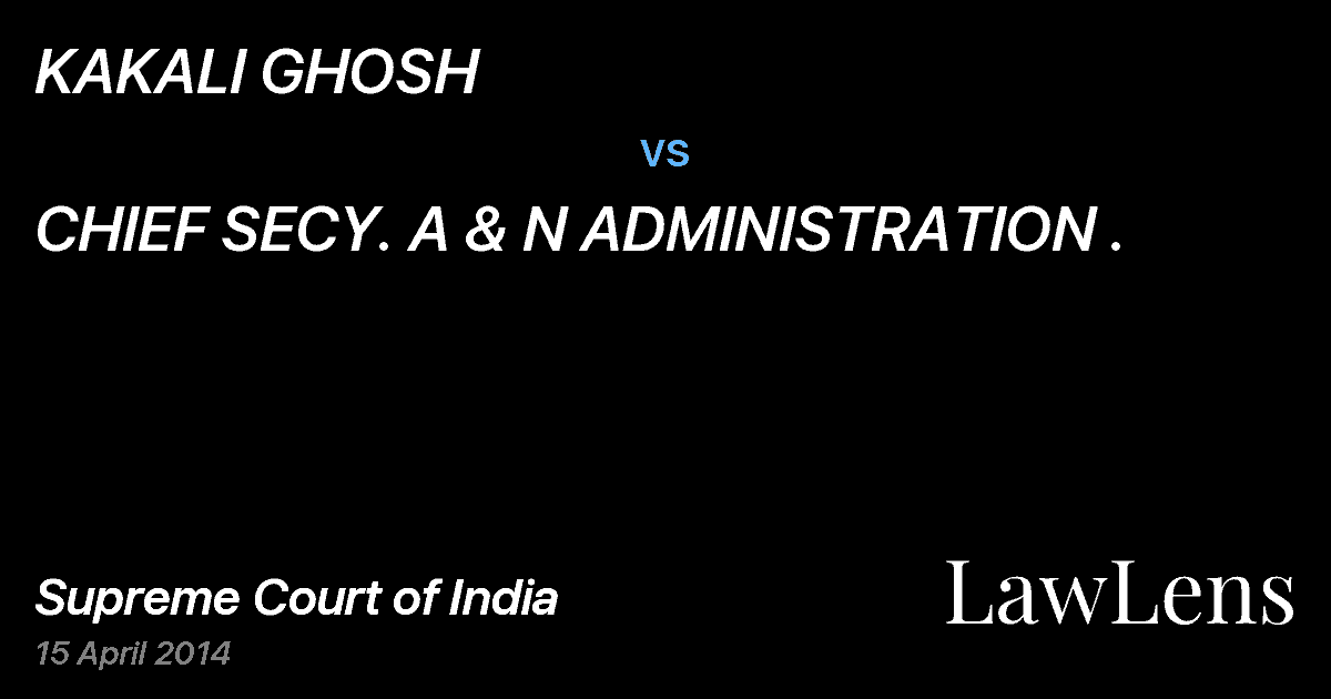 Preview image for KAKALI GHOSH vs. CHIEF SECY. A & N ADMINISTRATION .