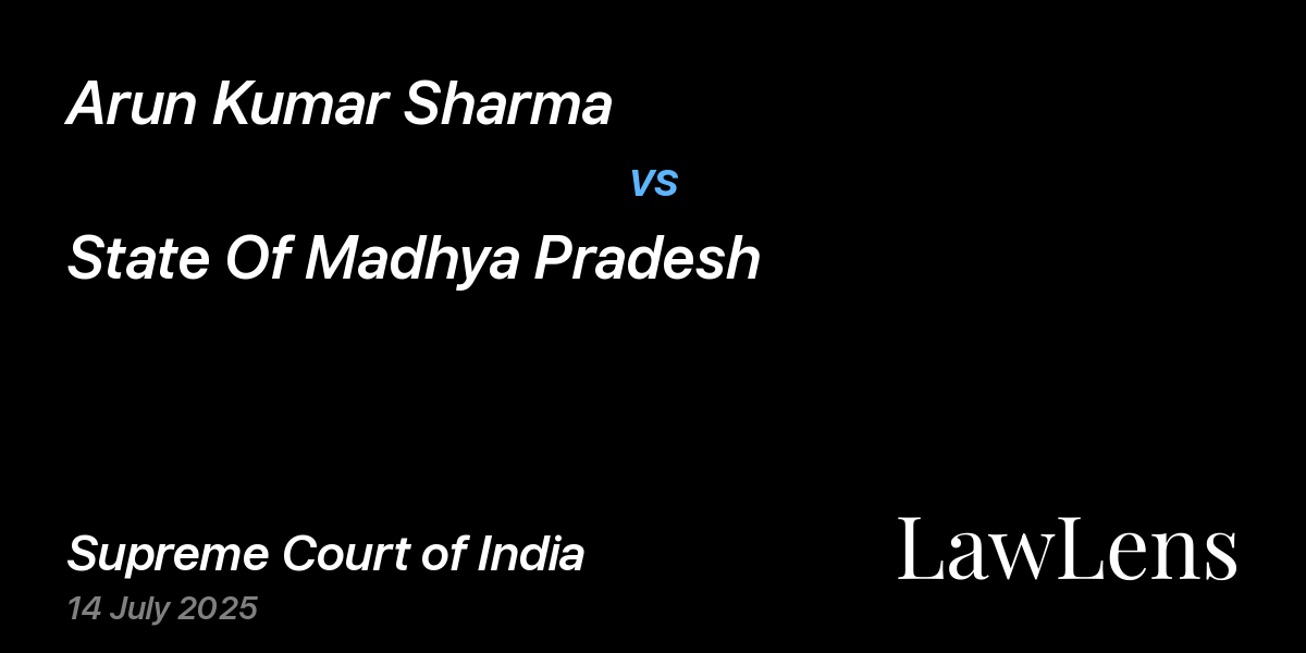 Preview image for Arun Kumar Sharma vs. State Of Madhya Pradesh