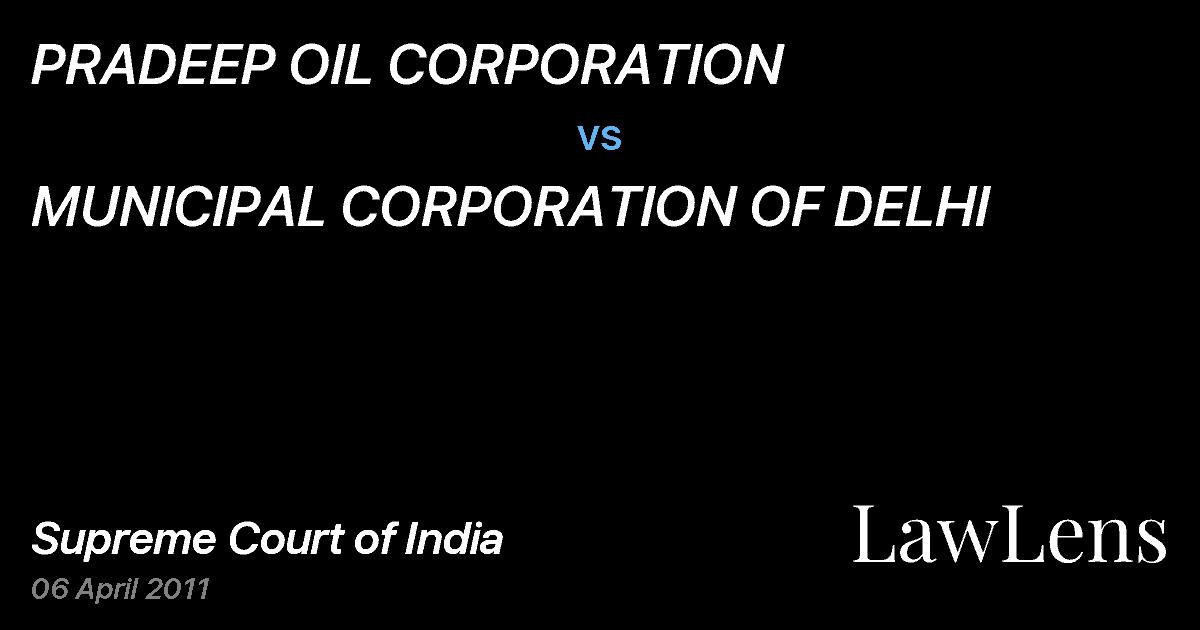 Preview image for PRADEEP OIL CORPORATION vs. MUNICIPAL CORPORATION OF DELHI