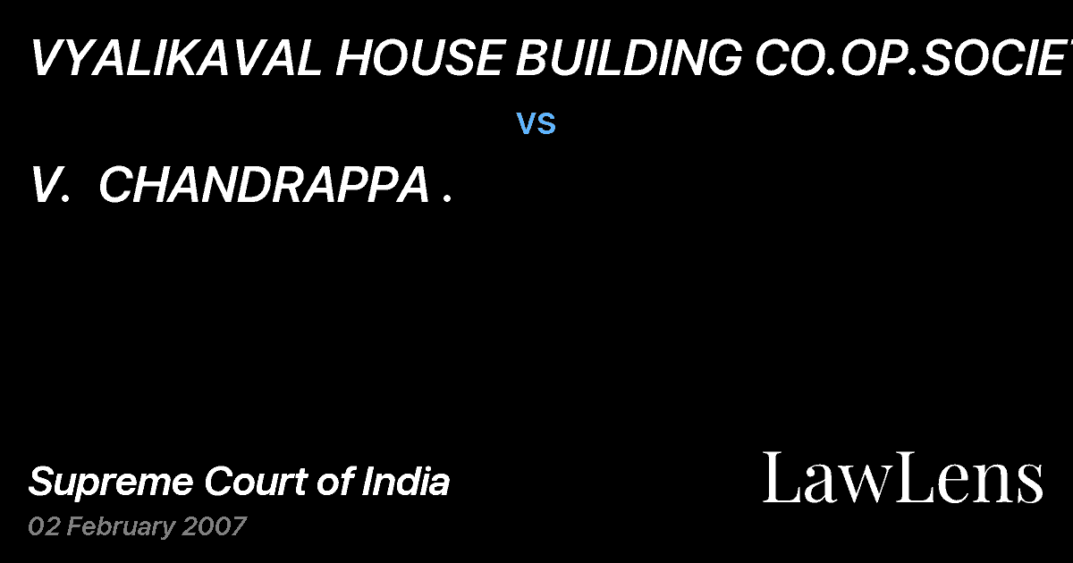 Preview image for VYALIKAVAL HOUSE BUILDING CO.OP.SOCIETY vs. V.  CHANDRAPPA .