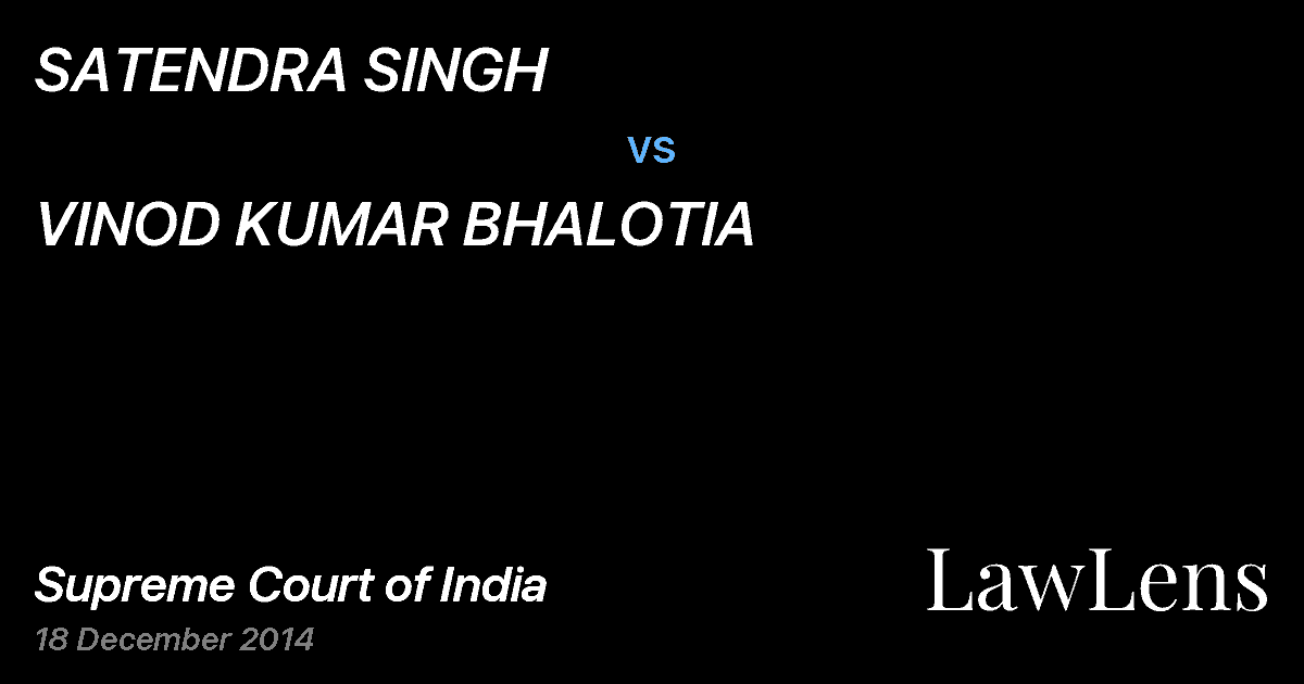Preview image for SATENDRA SINGH vs. VINOD KUMAR BHALOTIA