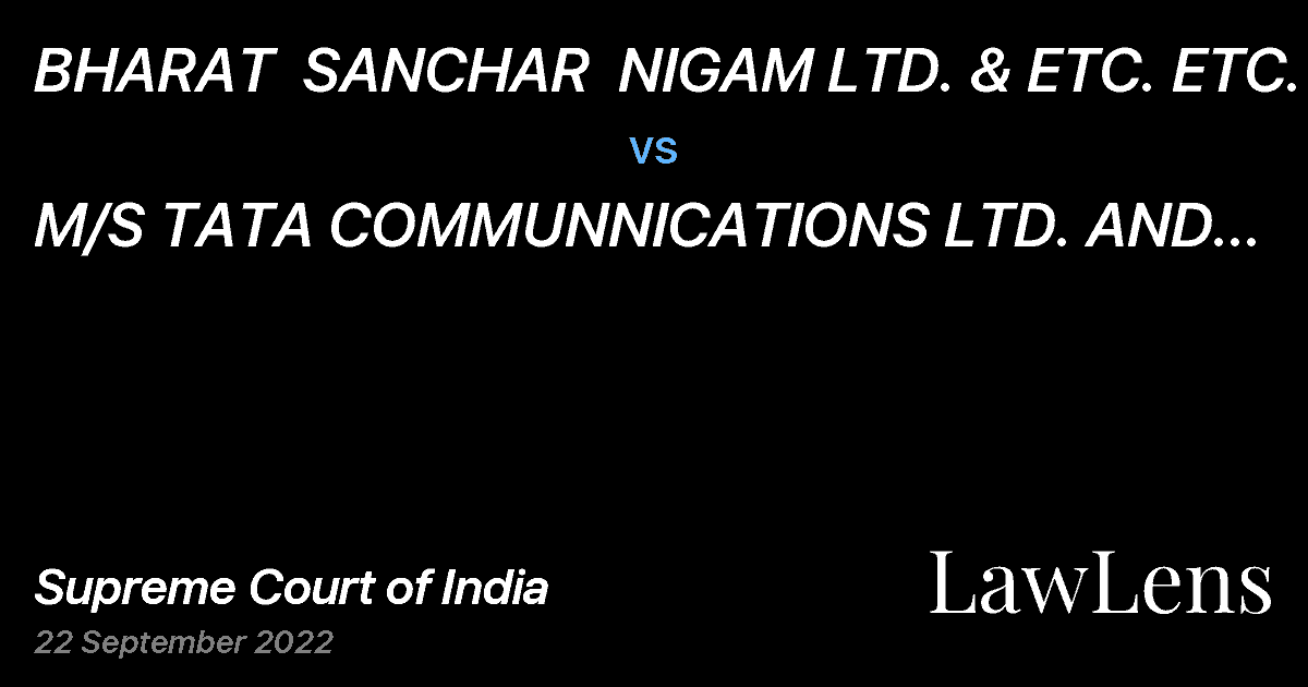 Preview image for BHARAT  SANCHAR  NIGAM LTD. & ETC. ETC. vs. M/S TATA COMMUNNICATIONS LTD. AND ORS. & ETC. ETC.