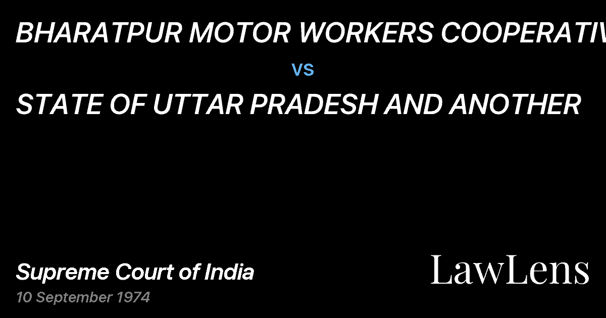 Preview image for BHARATPUR MOTOR WORKERS COOPERATIVE SOCIETY LID.  ETC. vs. STATE OF UTTAR PRADESH AND ANOTHER
