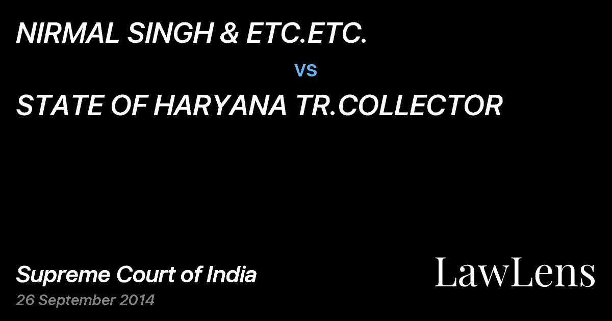 Preview image for NIRMAL SINGH & ETC.ETC. vs. STATE OF HARYANA TR.COLLECTOR