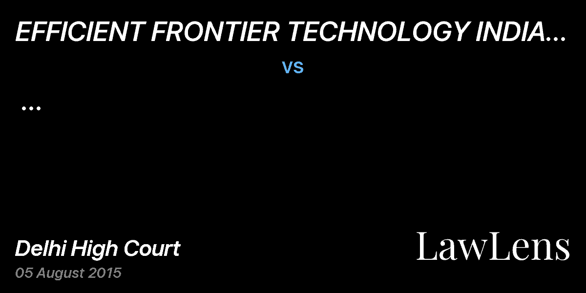 Preview image for EFFICIENT FRONTIER TECHNOLOGY INDIA PRIVATE LIMITED  vs.  ...