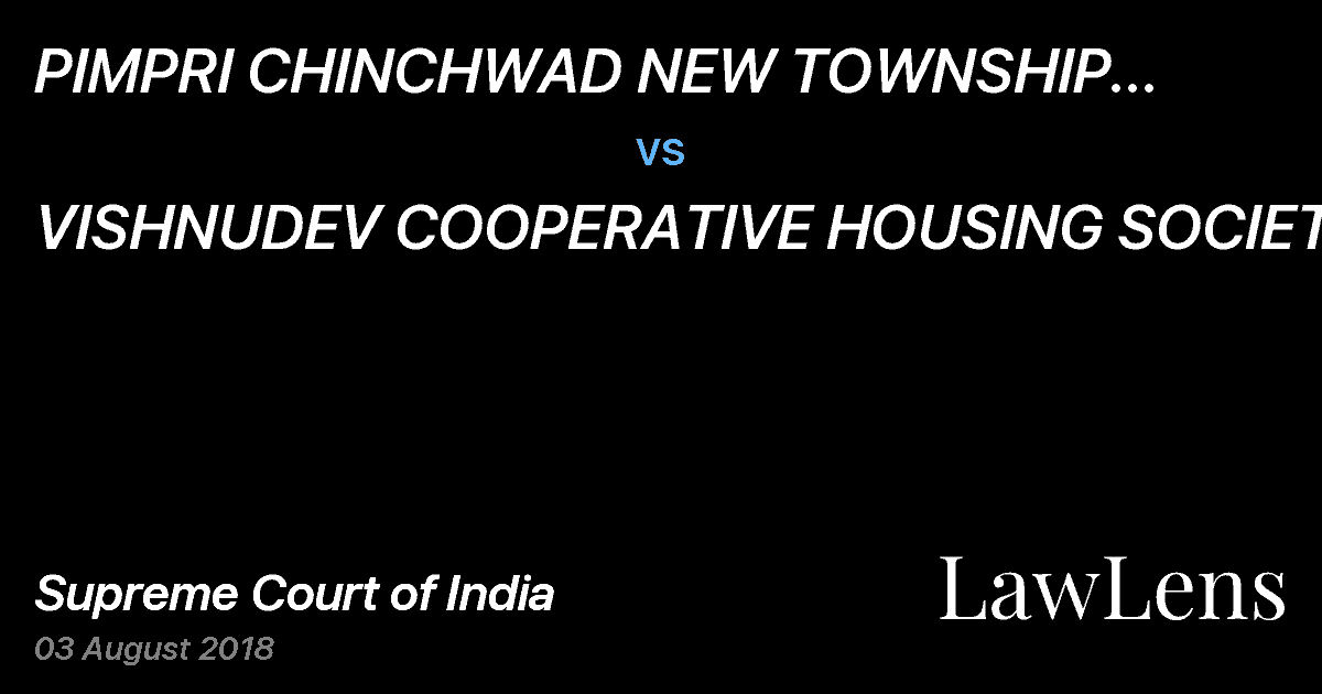 Preview image for PIMPRI CHINCHWAD NEW TOWNSHIP DEVELOPMENT AUTHORITY vs. VISHNUDEV COOPERATIVE HOUSING SOCIETY