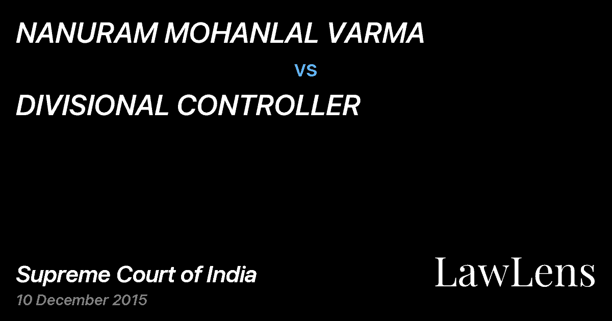 Preview image for NANURAM MOHANLAL VARMA vs. DIVISIONAL CONTROLLER