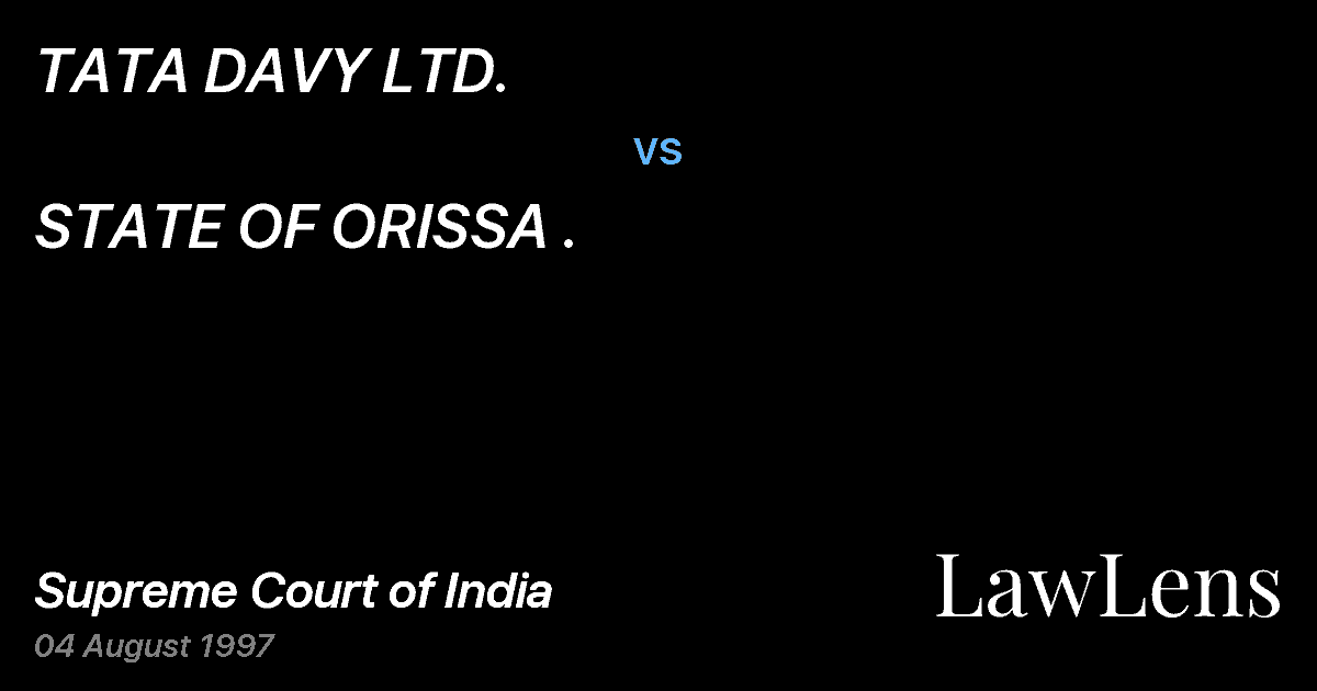 Preview image for TATA DAVY LTD. vs. STATE OF ORISSA .